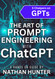The Art of Prompt Engineering with chatGPT: A Hands-On Guide