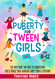 Puberty For Tween Girls