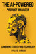 The AI-Powered Product Manager
