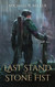 Last Stand of the Stone Fist: A Songs of Chaos Novella