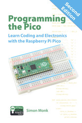 Programming the Pico: Learn Coding and Electronics with the Raspberry