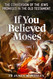 If You Believed Moses