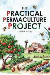 The Practical Permaculture Project