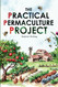 The Practical Permaculture Project
