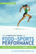 The Complete Guide to Food for Sports Performance: Peak Nutrition for