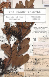 The Plant Thieves: Secrets of the herbarium