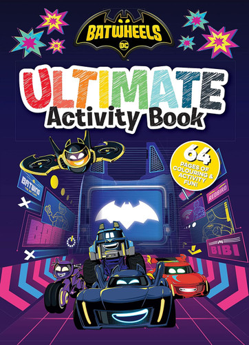 Batwheels: Ultimate Activity Book (Warner Bros.)