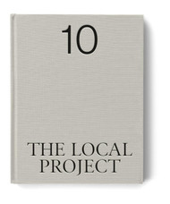 The Local Project: Book 10