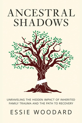 Ancestral Shadows: Unraveling the Hidden Impact of Inherited Family