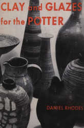 Clay and Glazes for the Potter