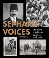 Sephardi Voices: The Untold Expulsion of Jews from Arab Lands