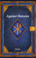 Against Heresies
