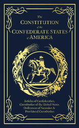 The Constitution of the Confederate States of America