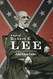 A Life of Robert E. Lee