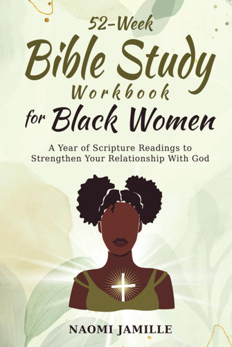 52-Week Bible Study Workbook For Black Women