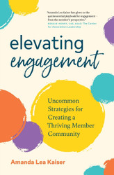 Elevating Engagement: Uncommon Strategies for Creating a Thriving