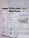 AutoCAD Electrical 2024 Black Book: