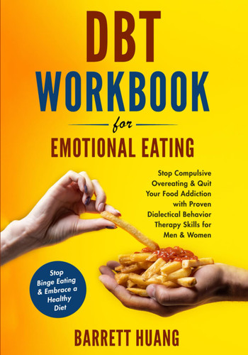 DBT Workbook For Emotional Eating