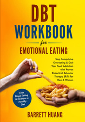 DBT Workbook For Emotional Eating