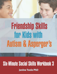 Six-Minute Social Skills Workbook 3: Friendship Skills for Kids with