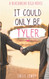 It Could Only Be Tyler: A Sweet YA Romance (Beachbreak High)