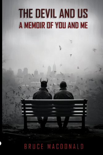 The Devil & Us: A Memoir of You and Me