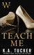 Teach Me (The Wolf Hotel)