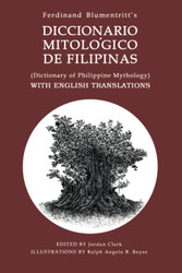 Dictionary of Philippine Mythology