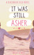 It Was Still Asher: A Sweet YA Romance (Beachbreak High)