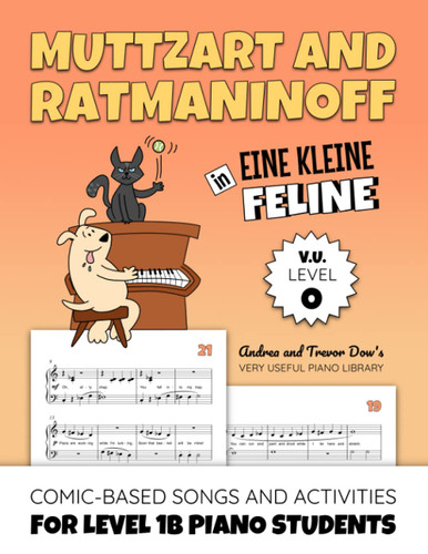 Muttzart and Ratmaninoff in Eine Kleine Feline V. U. Level O Muttzart and Ratmaninoff in Eine Kleine Feline V. U. Level O