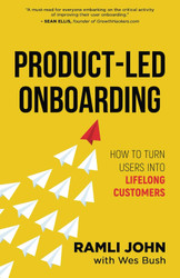 Product-Led Onboarding: How to Turn New Users Into Lifelong Customers