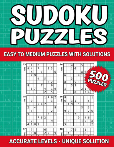 Sudoku Puzzles: 500 Easy to Medium Puzzles With Solutions