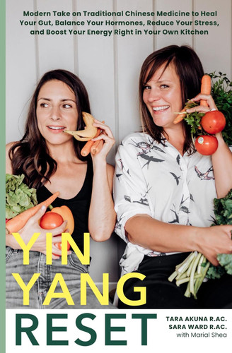 Yin Yang Reset: Modern Take on Traditional Chinese Medicine to Heal