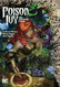 Poison Ivy 1: The Virtuous Cycle