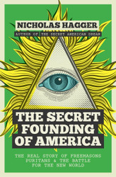 The Secret Founding of America