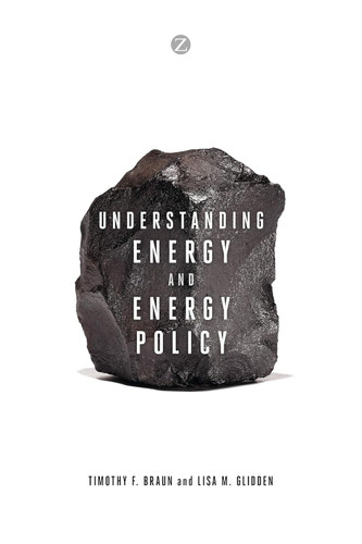 Understanding Energy and Energy Policy