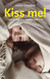 Kiss Me!: How to Raise Your Child with Love