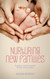 Nurturing New Families: A Guide to Supporting Parents and Their