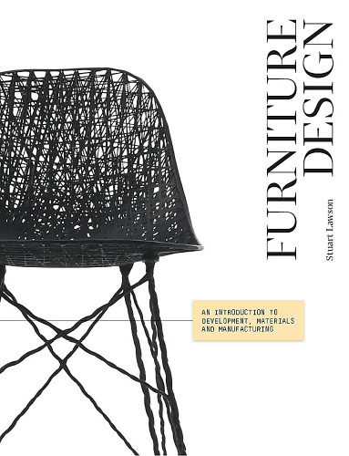 Furniture Design: An Introduction to Development Materials and