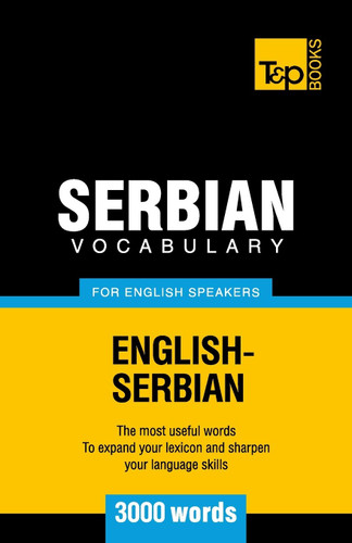 Serbian vocabulary for English speakers - 3000 words