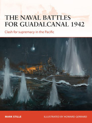 The naval battles for Guadalcanal 1942: Clash for supremacy in the
