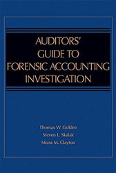 A Guide To Forensic Accounting Investigation by Steven L Skalak