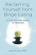 Reclaiming Yourself from Binge Eating