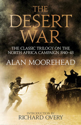 The Desert War: The classic trilogy on the North African campaign