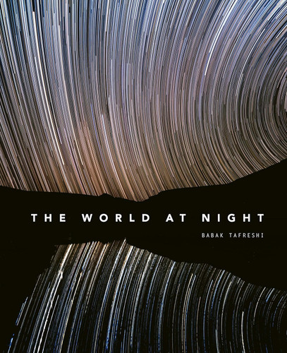 The World at Night: Spectacular photographs of the night sky