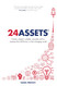24 Assets: Create a digital scalable valuable and fun business that