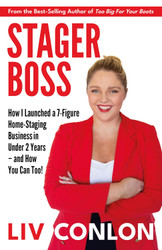 StagerBoss: How I Launched a 7-Figure Home-Staging Business in Under