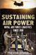 Sustaining Air Power: Royal Air Force Logistics since 1918