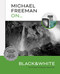 Michael Freeman On Black & White
