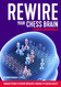 Rewire Your Chess Brain: Endgame Studies and Mating Problems to
